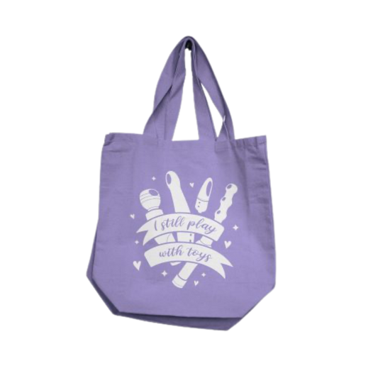 "I Still Play With Toys" Tote